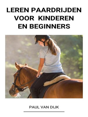 cover image of Leren Paardrijden voor Kinderen en Beginners